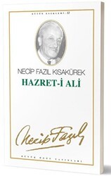 Hazret-i Ali : 11 - Necip Fazıl Bütün Eserleri - Büyük Doğu Yayınları