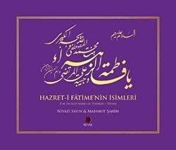 Hazret-i Fatime`nin İsimleri - The Sacred Names of Hadrat-i Fatima - Revak Kitabevi
