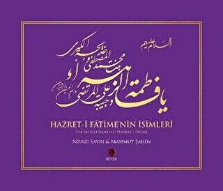 Hazret-i Fatime`nin İsimleri - The Sacred Names of Hadrat-i Fatima - 1