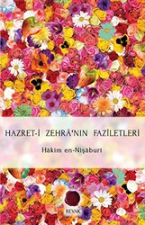 Hazret-i Zehra`nın Faziletleri - Revak Kitabevi