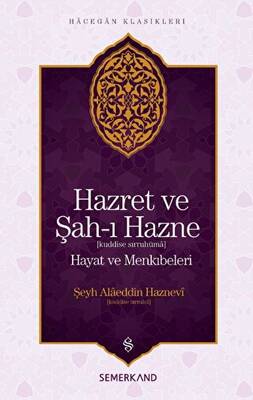 Hazret ve Şah-ı Hazne - 1
