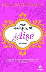 Hazreti Aişe Aşkın Kördüğüm Hali - 1