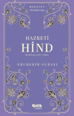 Hazreti Hind Radıyallahu Anha - Hidayet Yıldızları - 1