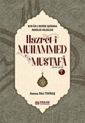 Hazreti Muhammed Mustafa - 1 Mekke Devri - 1
