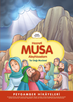 Hazreti Musa Tur Dağı Mucizesi - 1