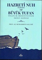 Hazreti Nuh Aleyhiseselam ve Büyük Tufan - Ravza Yayınları