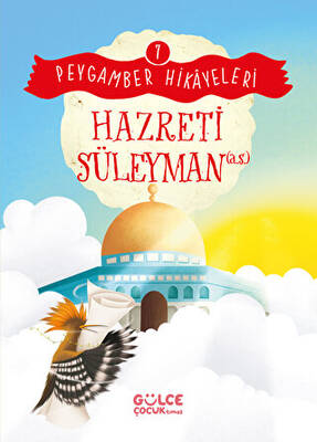 Hazreti Süleyman - Peygamber Hikayeleri 7 - 1