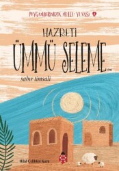 Hazreti Ümmü Seleme - Peygamberimizin Mutlu Yuvası 5 - Uğurböceği Yayınları