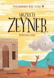 Hazreti Zeyneb - Peygamberimizin Mutlu Yuvası 2 - Uğurböceği Yayınları