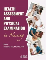 Health Assessment and Physical Examination in Nursing - Nobel Tıp Kitabevi