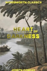 Heart of Darkness and Other Stories - Wordsworth Classics