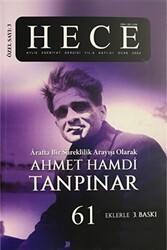 Hece Aylık Edebiyat Dergisi Ahmet Hamdi Tanpınar Özel Sayısı: 3 - 61 - Hece Dergisi
