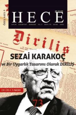 Hece Aylık Edebiyat Dergisi Diriliş Sezai Karakoç Özel Sayısı: 5 - 73 Ciltsiz - 1