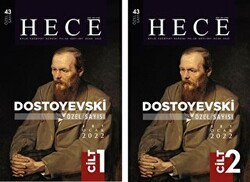 Hece Aylık Edebiyat Dergisi Dostoyevski Özel Sayısı: 43 Yıl: 26 Sayı: 301 Ocak 2022 2 Cilt - Hece Dergisi