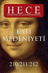 Hece Aylık Edebiyat Dergisi Özel Sayı: 28 - 210-211-212 Yıl: 2014 Haziran - Batı Medeniyeti - Hece Dergisi
