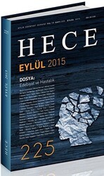 Hece Aylık Edebiyat Dergisi Sayı: 225 - Eylül 2015 - Hece Dergisi