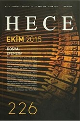 Hece Aylık Edebiyat Dergisi Sayı: 226 - Ekim 2015 - Hece Dergisi