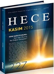 Hece Aylık Edebiyat Dergisi Sayı: 227 - Kasım 2015 - Hece Dergisi