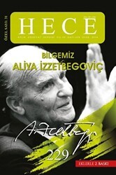 Hece Aylık Edebiyat Dergisi Sayı: 229 Özel Sayı: 31 Bilgemiz Aliya İzzetbegoviç - Ocak 2016 Ciltsiz - Hece Dergisi