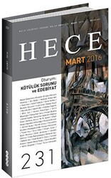Hece Aylık Edebiyat Dergisi Sayı: 231 - Mart 2016 - Hece Dergisi