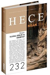 Hece Aylık Edebiyat Dergisi Sayı: 232 - Nisan 2016 - Hece Dergisi