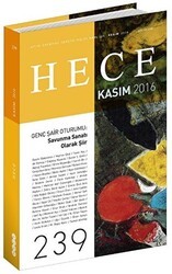 Hece Aylık Edebiyat Dergisi Sayı: 239 - Kasım 2016 - Hece Dergisi
