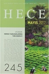 Hece Aylık Edebiyat Dergisi Sayı: 245 - Mayıs 2017 - Hece Dergisi