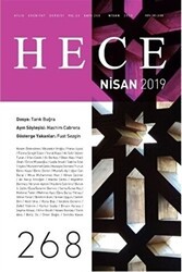 Hece Aylık Edebiyat Dergisi Sayı: 268 Nisan 2019 - Hece Dergisi
