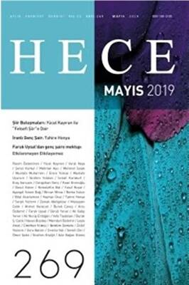 Hece Aylık Edebiyat Dergisi Sayı: 269 Mayıs 2019 - 1