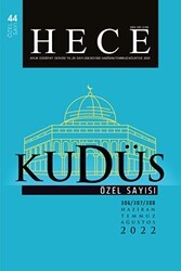 Hece Aylık Edebiyat Dergisi Kudüs Özel Sayı: 44 Sayı: 306-307-308 - Hece Dergisi
