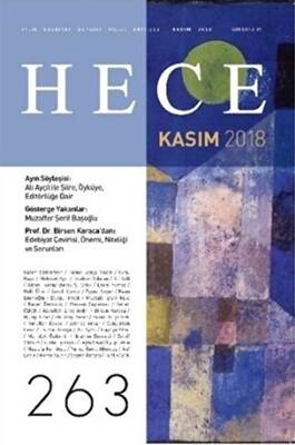 Hece Aylık Edebiyat Dergisi Yıl: 22 Sayı: 263 Kasım 2018 - 1