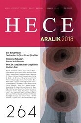 Hece Aylık Edebiyat Dergisi Yıl: 22 Sayı: 264 Aralık 2018 - Hece Dergisi