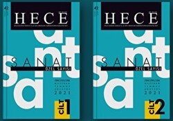 Hece Aylık Edebiyat Dergisi Yıl: 25 Sayı: 294-295-296 Haziran-Temmuz-Ağustos 2021 - Sanat Özel Sayı: 42 2 Cilt Takım - Hece Dergisi