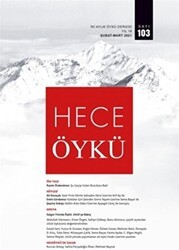 Hece İki Aylık Öykü Dergisi Sayı: 103 Şubat - Mart 2021 - Hece Dergisi