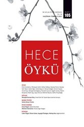 Hece İki Aylık Öykü Dergisi Sayı: 105 Haziran - Temmuz 2021 - Hece Dergisi