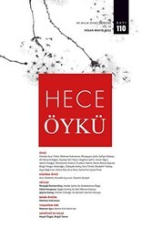 Hece Öykü Dergisi Sayı: 110 Nisan - Mayıs 2022 - Hece Dergisi