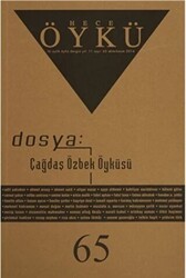 Hece Öykü Dergisi Sayı: 65 Ekim - Kasım 2014 - Hece Dergisi
