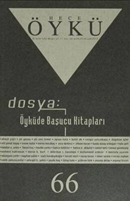 Hece Öykü Dergisi Sayı: 66 Aralık 2014 - Ocak 2015 - 1