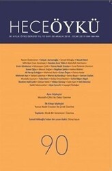 Hece Öykü Dergisi Sayı: 90 Aralık - Ocak 2018 - 19 - Hece Dergisi