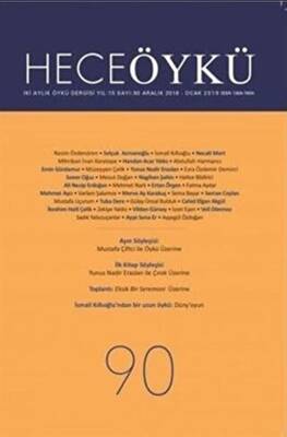 Hece Öykü Dergisi Sayı: 90 Aralık - Ocak 2018 - 19 - 1