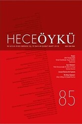 Hece Öykü Dergisi Yıl: 15 Sayı: 85 Şubat-Mart 2018 - 1