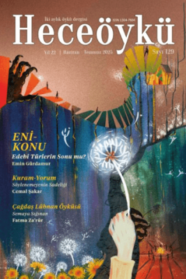 Hece Öykü İki Aylık Öykü Dergisi Sayı: 129 Haziran - Temmuz 2025 - 1