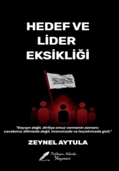 Hedef ve Lider Eksikliği - Fısıldayan Kalemler Yayınevi