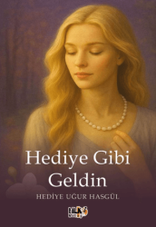 Hediye Gibi Geldin - Tilki Kitap