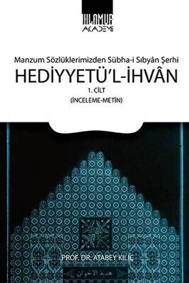 Hediyyetü`l-İhvan Cilt: 1 - 1
