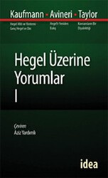 Hegel Üzerine Yorumlar 1 - İdea Yayınevi