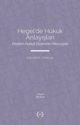 Hegel’de Hukuk Anlayışları - 1