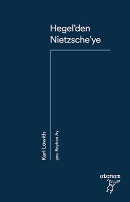 Hegel’den Nietzsche’ye - 1