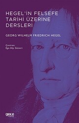 Hegel’in Felsefe Tarihi Üzerine Dersleri - Gece Kitaplığı
