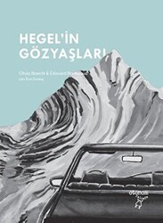 Hegel’in Gözyaşları - Otonom Yayıncılık